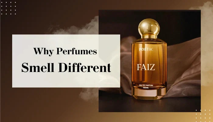 A luxury amber-colored fragrance bottle labeled "Faiz Poetic" by Scents N Stories, set against a smoky brown background to explain Why Perfumes Smell Different.